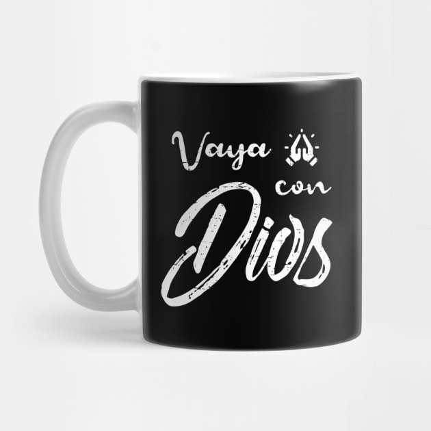 Vaya con Dios - Go with God - grunge design by verde